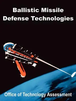 Tecnologie di difesa dai missili balistici - Ballistic Missile Defense Technologies