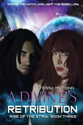 La vendetta divina: L'ascesa degli Stria - Libro terzo - A Divine's Retribution: Rise of the Stria Book Three