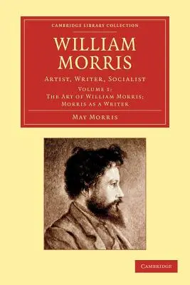 William Morris: Artista, scrittore, socialista - William Morris: Artist, Writer, Socialist