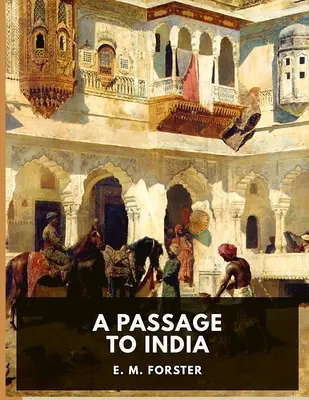 Un passaggio in India: Un magistrale ritratto di una società in preda all'imperialismo - A Passage to India: A Masterful Portrait of a Society in the Grip of Imperialism