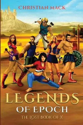 Leggende di Epoch: Il libro perduto di X - Legends of Epoch: Lost Book of X