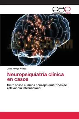 Neuropsiquiatra clnica nei casi - Neuropsiquiatra clnica en casos