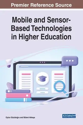 Tecnologie mobili e basate su sensori nell'istruzione superiore - Mobile and Sensor-Based Technologies in Higher Education