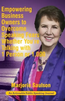 Come aiutare i proprietari di aziende a superare le paure di parlare, sia che si parli con una sola persona o con 1.000: ottenere competenze comunicative chiare e sicure per - Empowering Business Owners to Overcome Speaking Fears Whether You're Talking with 1 Person or 1,000: Enjoy Clear and Confident Communication Skills to