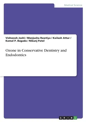 L'ozono in odontoiatria conservativa ed endodonzia - Ozone in Conservative Dentistry and Endodontics