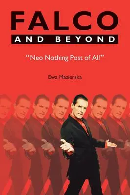Falco e oltre: Neo Nothing Post of All - Falco and Beyond: Neo Nothing Post of All