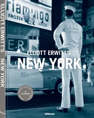 Elliott Erwitt' New York: Edizione riveduta - Elliott Erwitt' New York: Revised Edition