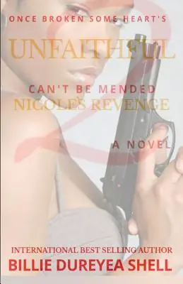 Infedele 2: La vendetta di Nicole - Unfaithful 2: Nicole's Revenge