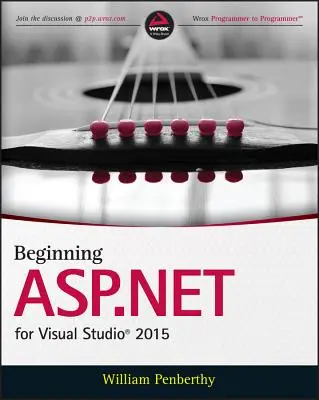 Iniziare ASP.NET per Visual Studio 2015 - Beginning ASP.NET for Visual Studio 2015