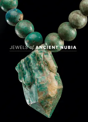 Gioielli dell'antica Nubia - Jewels of Ancient Nubia