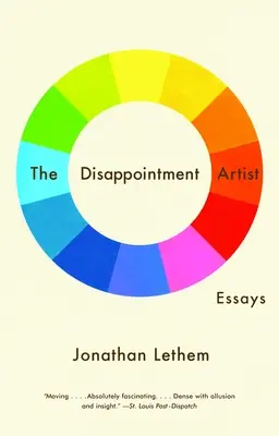 L'artista della delusione: Saggi - The Disappointment Artist: Essays