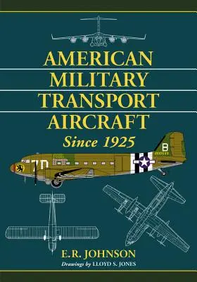 Aerei da trasporto militari americani dal 1925 - American Military Transport Aircraft Since 1925
