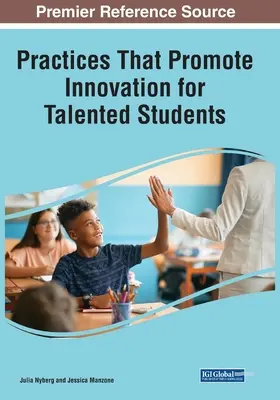 Pratiche che promuovono l'innovazione per gli studenti di talento - Practices That Promote Innovation for Talented Students