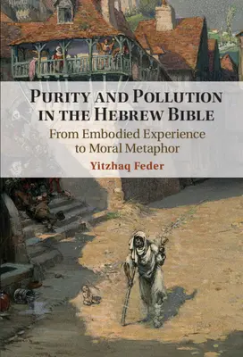 Purezza e inquinamento nella Bibbia ebraica - Purity and Pollution in the Hebrew Bible