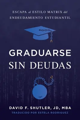 Diplomarsi senza pregiudizi - Graduarse Sin Deudas
