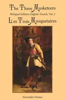 I tre moschettieri, Vol. 2: Edizione bilingue: Inglese-Francese - The Three Musketeers, Vol. 2: Bilingual Edition: English-French
