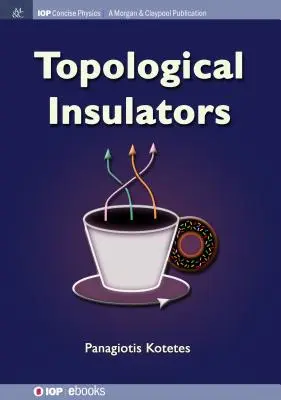 Isolatori topologici - Topological Insulators