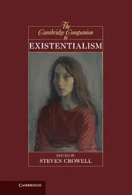 Il Cambridge Companion all'esistenzialismo - The Cambridge Companion to Existentialism