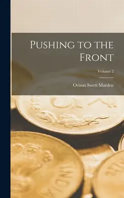 Spingersi in avanti; Volume 2 - Pushing to the Front; Volume 2