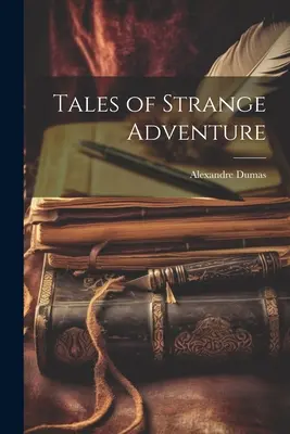 Racconti di strane avventure - Tales of Strange Adventure