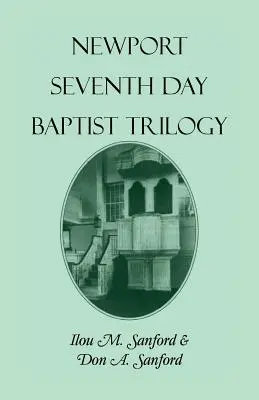 Trilogia battista del settimo giorno di Newport - Newport Seventh Day Baptist Trilogy