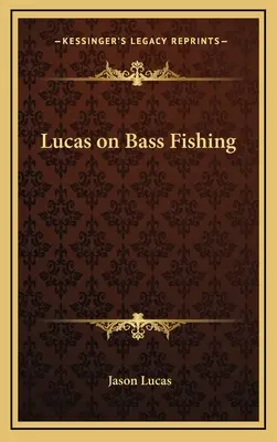 Lucas sul Bass Fishing - Lucas on Bass Fishing