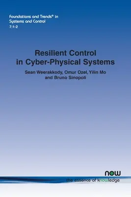 Controllo resiliente nei sistemi cyber-fisici - Resilient Control in Cyber-Physical Systems