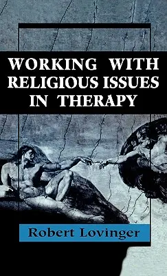 Lavorare sulle questioni religiose in terapia - Working Religious Issues In Therapy