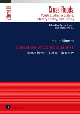 Letteratura della coscienza: Samuel Becket - Soggetto - Negatività - Literature of Consciousness: Samuel Becket - Subject - Negativity