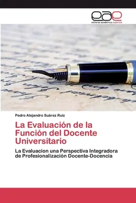 La valutazione del funzionamento del docente universitario - La Evaluacin de la Funcin del Docente Universitario