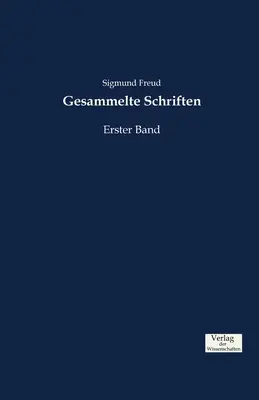 Gesammelte Schriften: Banda principale - Gesammelte Schriften: Erster Band