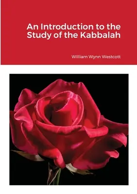 Introduzione allo studio della Kabalah - An Introduction to the Study of the Kabalah