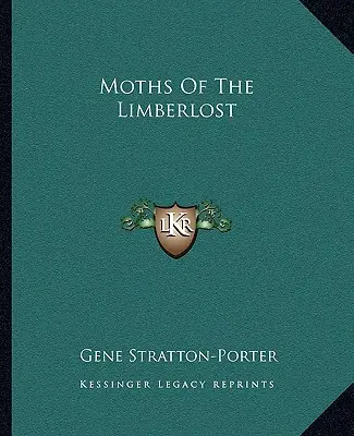 Le falene del bosco - Moths Of The Limberlost