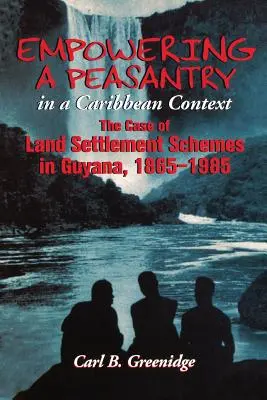 L'empowerment dei contadini in un contesto caraibico: Il caso dei programmi di insediamento fondiario in Guyana, 1865-1985 - Empowering a Peasantry in a Caribbean Context: The Case of Land Settlement Schemes in Guyana, 1865-1985