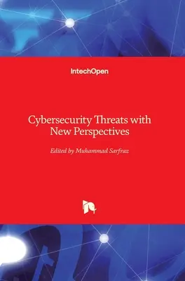 Minacce alla sicurezza informatica con nuove prospettive - Cybersecurity Threats with New Perspectives