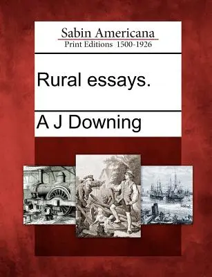 Saggi rurali. - Rural essays.