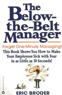 Il manager sotto la cintura - The Below-The-Belt Manager