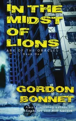 In mezzo ai leoni: Un thriller paranormale post-apocalittico - In the Midst of Lions: A paranormal post-apocalyptic thriller