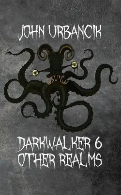 DarkWalker 6: Altri regni - DarkWalker 6: Other Realms