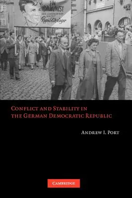 Conflitto e stabilità nella Repubblica Democratica Tedesca - Conflict and Stability in the German Democratic Republic