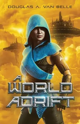 Un mondo alla deriva - A World Adrift