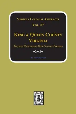 Contea di King & Queen, Virginia. (Vol. 7) - King & Queen County, Virginia Records. (Vol. #7)
