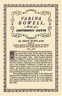 Varina Howell: Moglie di Jefferson Davis - Varina Howell: Wife of Jefferson Davis