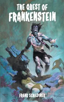 La ricerca di Frankenstein - The Quest of Frankenstein