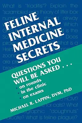 Segreti di medicina interna felina - Feline Internal Medicine Secrets