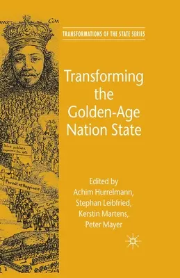 Trasformare lo Stato nazionale dell'età dell'oro - Transforming the Golden-Age Nation State