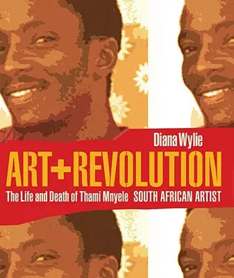 Arte + Rivoluzione: La vita e la morte di Thami Mnyele, artista sudafricano - Art + Revolution: The Life and Death of Thami Mnyele, South African Artist