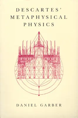 La fisica metafisica di Cartesio - Descartes' Metaphysical Physics
