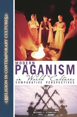 Il paganesimo moderno nelle culture del mondo: Prospettive comparate - Modern Paganism in World Cultures: Comparative Perspectives