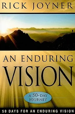 Una visione duratura: Un viaggio di 50 giorni - An Enduring Vision: A 50-Day Journey